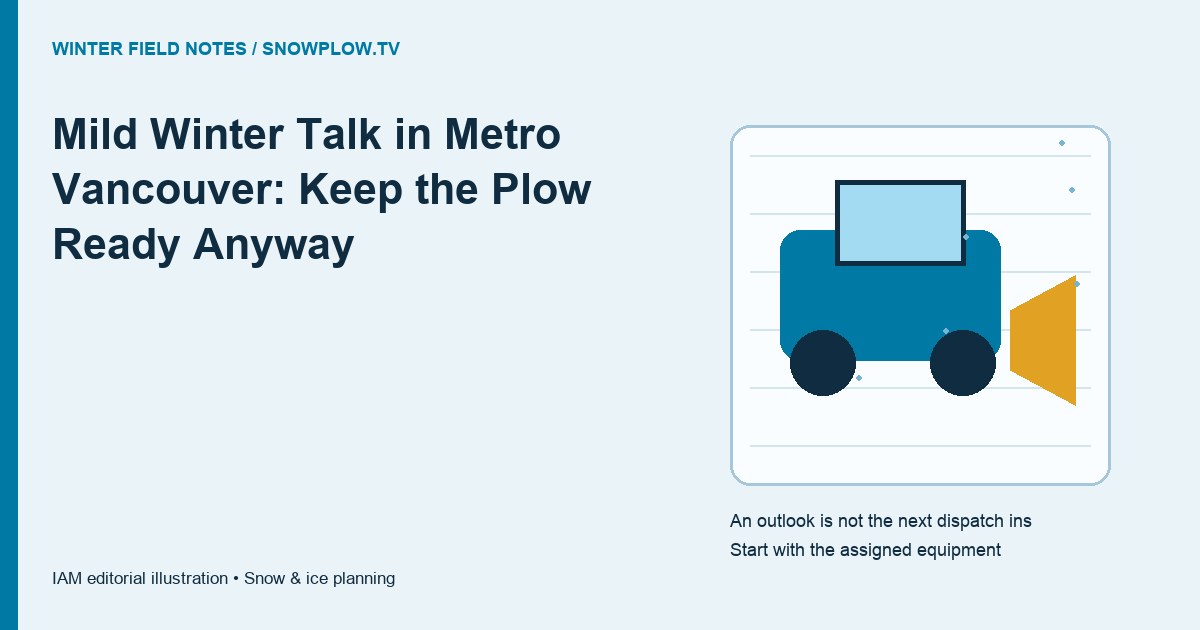 Mild Winter Talk in Metro Vancouver: Keep the Plow Ready Anyway — editorial artwork
